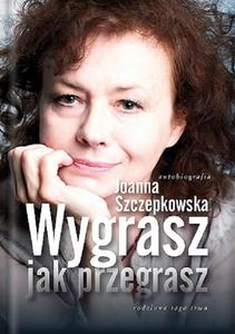 Wygrasz jak przegrasz Autobiografia - 2860861428