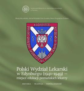 Polski Wydzia Lekarski w Edynburgu (1941-1949)  - 2860861835