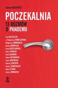 Poczekalnia. 13 rozmw o pandemii - 2860862178