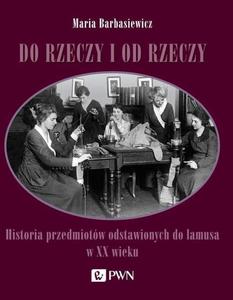 Do rzeczy i od rzeczy - 2860862192