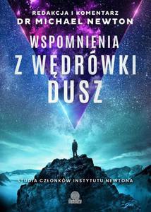 Wspomnienia z wdrwki dusz Studia czonkw Instytutu Newtona - 2862573813