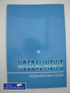 KOSZALISKIE WOJEWDZTWO SZANS - 2822560197