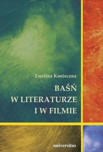 Ba w literaturze i w filmie. Rola bani filmowej w edukacji filmowej dzieci w wieku wczesnoszkolnym - 2863146525