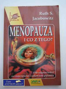 MENOPAUZA I CO Z TEGO?