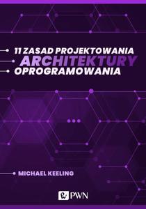 11 zasad projektowania architektury oprogramowania (ebook) - 2863226677