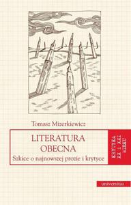 Literatura obecna Szkice o najnowszej prozie i krytyce - 2863573957