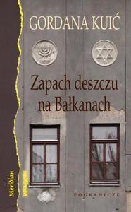 Zapach deszczu na Bakanach - 2863805594