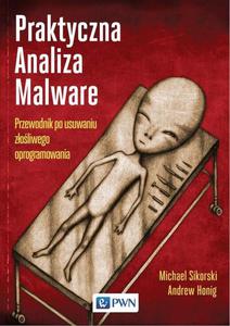 Praktyczna Analiza Malware. Przewodnik po usuwaniu zoliwego oprogramowania - 2863941971