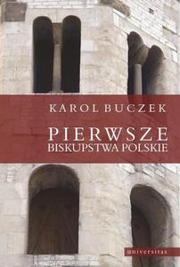 Pierwsze biskupstwa polskie - 2863976007