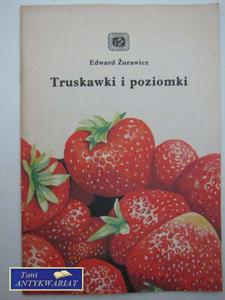 TRUSKAWKI I POZIOMKI - 2858294594