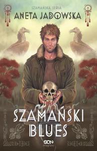 Szamaski blues (Witkacy #1) - 2864962570