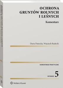 Ochrona gruntw rolnych i lenych. Komentarz - 2865108635