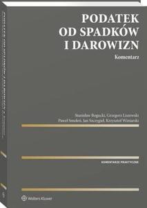 Podatek od spadkw i darowizn. Komentarz - 2865108826