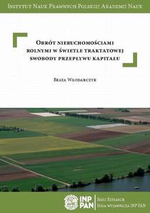 Obrt nieruchomociami rolnymi w wietle traktatowej swobody przepywu kapitau - 2865818553