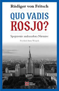 Quo vadis, Rosjo? Spojrzenie ambasadora Niemiec - 2865943093