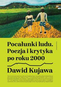 Pocaunki ludu. Poezja i krytyka po roku 2000 - 2866068709