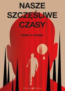 Nasze szczliwe czasy - 2867007472