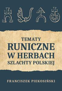 Tematy runiczne w herbach szlachty polskiej - 2867251189