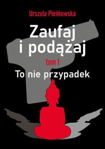 Zaufaj i podaj. Tm I To nie przypadek - 2867251205