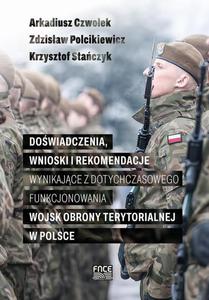 Dowiadczenia, wnioski i rekomendacje wynikajce z dotychczasowego funkcjonowania Wojsk Obrony Terytorialnej w Polsce - 2867251258