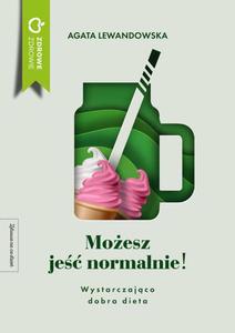 Moesz je normalnie! Wystarczajco dobra dieta - 2867781040