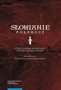 Sowianie poabscy. Studia z zakresu archeologii, historii i jzykoznawstwa - 2868469151