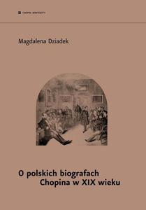 O polskich biografach Chopina w XIX w. - 2868571020