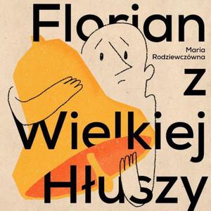 Florian z Wielkiej Huszy - 2868948665