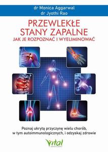 Przewleke stany zapalne. Jak je rozpozna i wyeliminowa - 2868948889