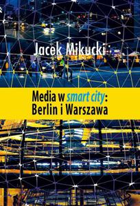 Media w smart city: Berlin i Warszawa - 2869263538