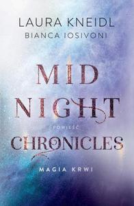 Magia krwi. Midnight Chronicles. Tom 2 - 2869263631