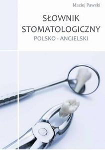 Sownik stomatologiczny polsko-angielski - 2869263742