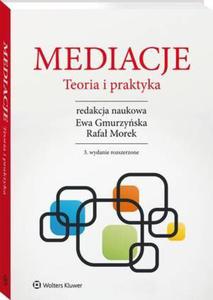 Mediacje. Teoria i praktyka - 2873470154