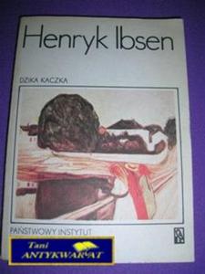 DZIKA KACZKA - H. Ibsen