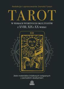 Tarot w pismach wybitnych okultystw z XVIII, XIX i XX wieku - 2870054304