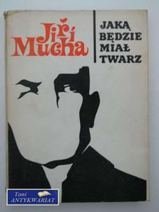 JAK BDZIE MIA TWARZ - 2858294679