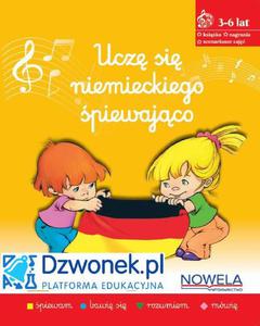 Ucz si niemieckiego piewajco. Ebook na platformie dzwonek.pl. Kurs jzyka niemieckiego dla dzieci od 3-6 lat. Kod dostpu - 2870232189