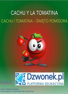 CACHU i Tomatina. Bajka hiszpasko-polska dla dzieci 5-7 lat, polsko- i hiszpaskojzycznych. Ebook audio. - 2870232206