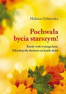 Pochwaa bycia starszym! - 2870891032