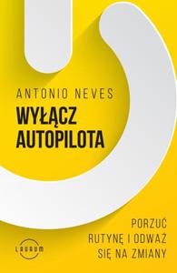 Wycz autopilota Porzu rutyn i odwa si na zmiany - 2871038098