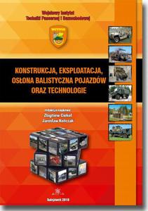 Konstrukcja, eksploatacja, osona balistyczna pojazdw oraz technologie - 2871038110