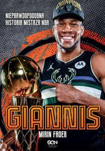 Giannis. Nieprawdopodobna historia mistrza NBA - 2871339178