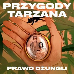 Przygody Tarzana Tom III - Prawo dungli - 2871339210