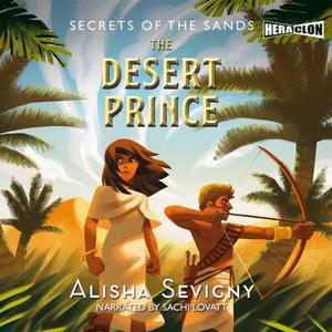 Secrets of the Sands, Book #2: The Desert Prince - 2871339211