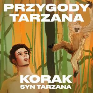 Przygody Tarzana Tom IV - Korak syn Tarzana - 2871339220