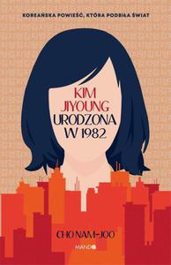 Kim Jiyoung. Urodzona w 1982 - 2871339294