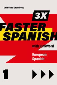 3 x Faster Spanish 1 with Linkword. European Spanish - 2871405056