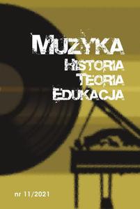 Muzyka. Historia. Teoria. Edukacja nr 11/2021 - 2871502447