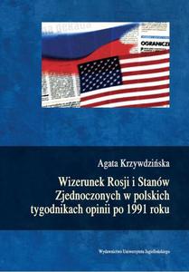 Wizerunek Rosji i Stanw Zjednoczonych w polskich tygodnikach opinii po 1991 roku - 2872711886