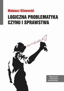 Logiczna problematyka czynu i sprawstwa - 2872711996